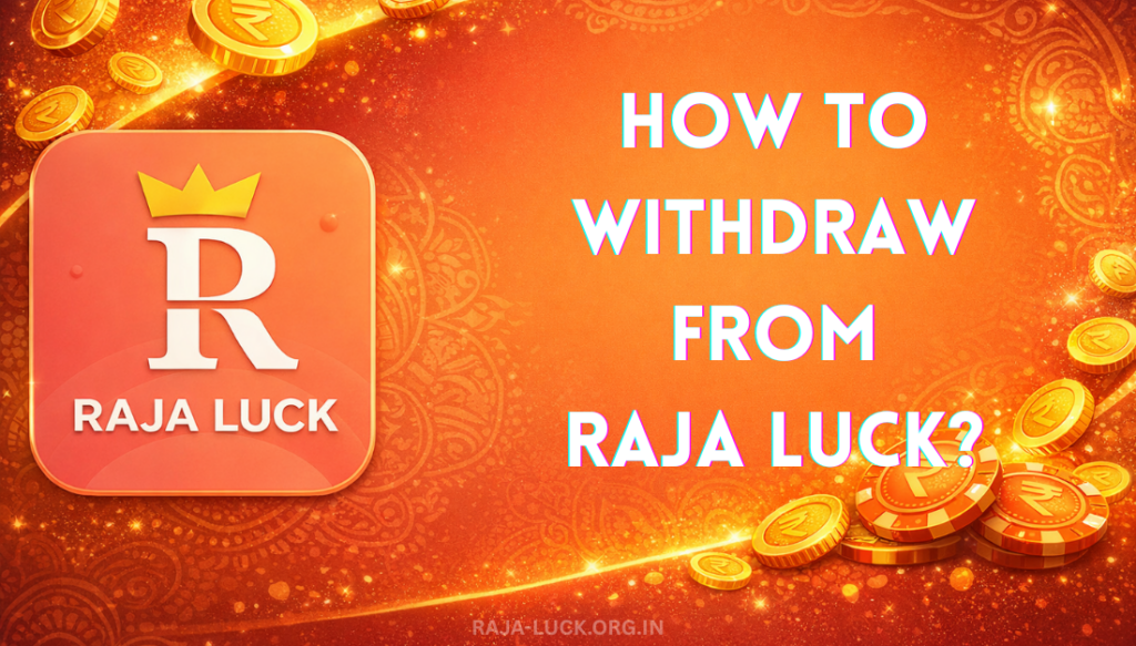 How to withdraw from raja luck