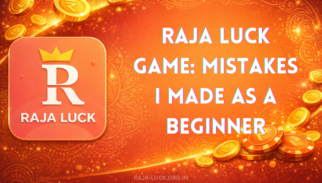 Raja luck game- mistakes